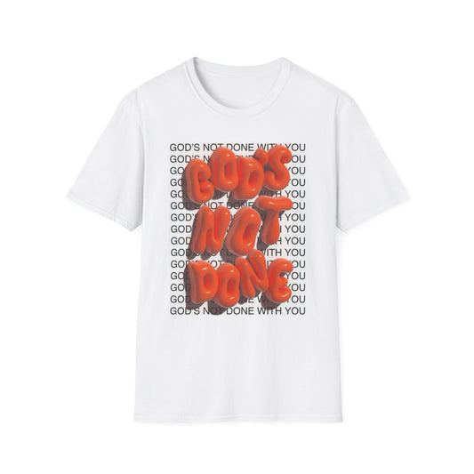 God's Not Done Graphic T-Shirt