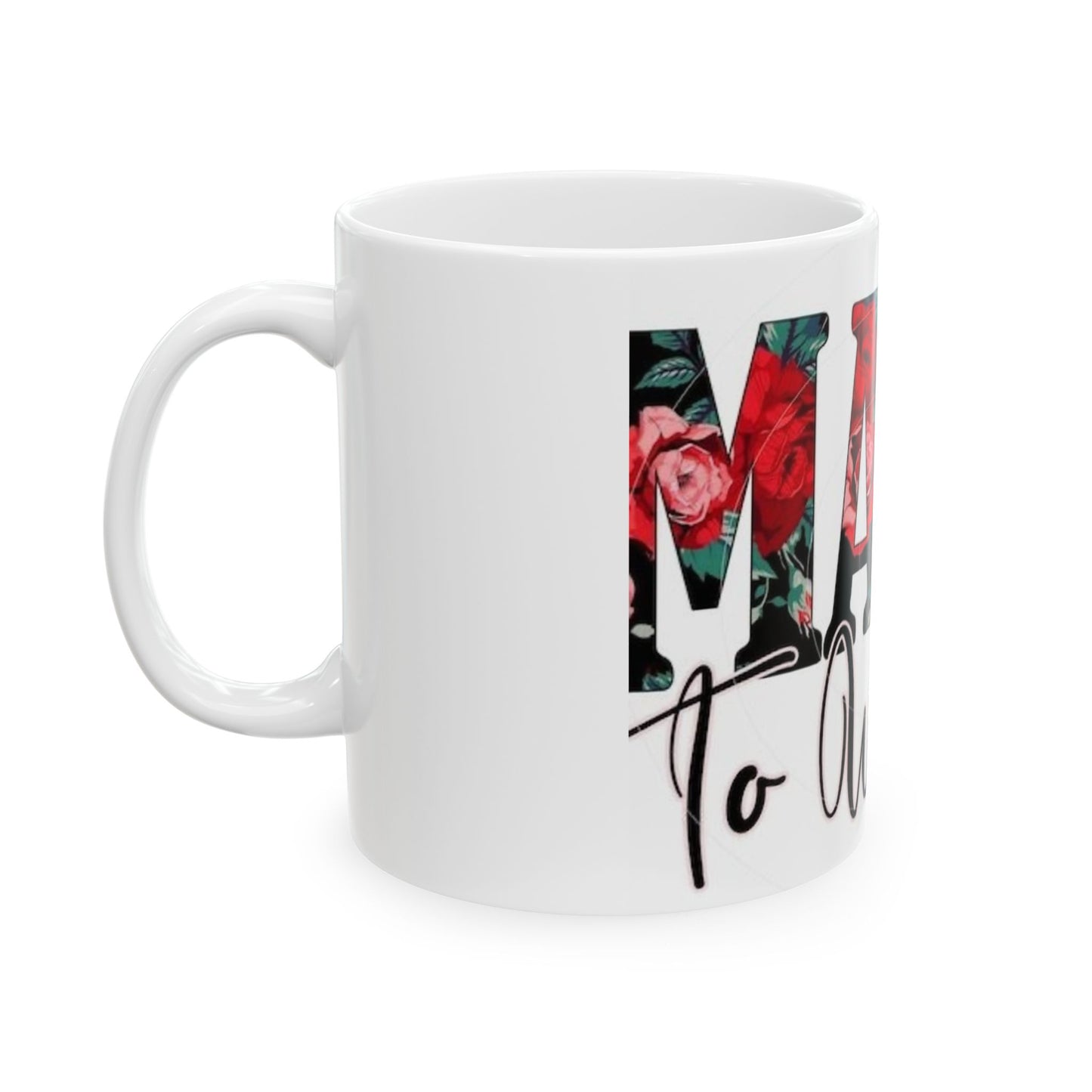 Floral Ceramic Mug - Made to Worship | Coffee Cup, Gift for Her, Inspirational Drinkware, Christian Decor, Tea Mug